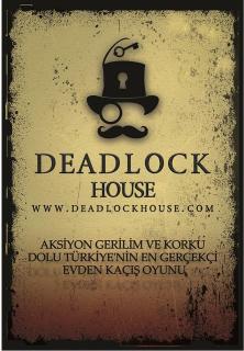 Deadlock House - Izmir